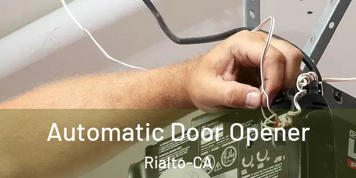  Automatic Door Opener Rialto-CA