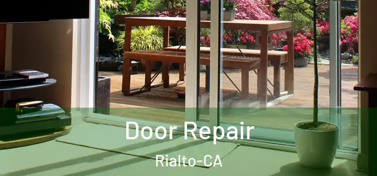 Door Repair Rialto-CA