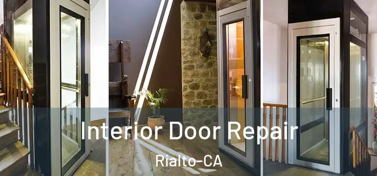  Interior Door Repair Rialto-CA