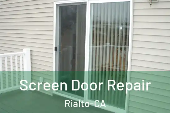  Screen Door Repair Rialto-CA