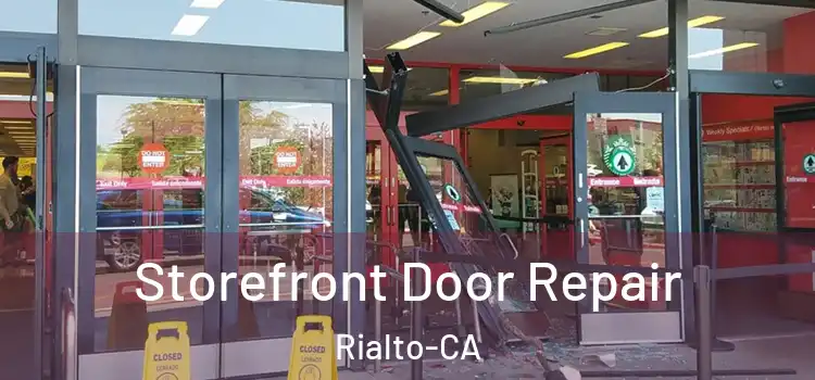  Storefront Door Repair Rialto-CA